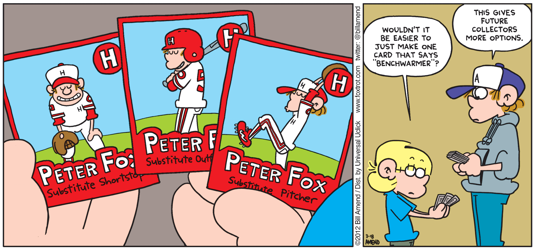 FoxTrot comic strip by Bill Amend - "What a Card" published March 18, 2012 - Jason: Wouldn't it be easier to just make one card that says "benchwarmer"? Peter: This gives future collectors more options.