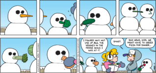 FoxTrot by Bill Amend - "Snow More Vegetables" published January 13, 2013 - Paige: I figured why not use up ALL the veggies in the fridge while I was at it. Peter: Smart. Andy: Bad news, kids, we might have to order pizza for dinner.