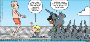 FoxTrot by Bill Amend - ""Bruinen Love"" published July 27, 2014 - Jason: Wait! Dad! Don't jump in yet! We have two more Nazgul to inflate! Marcus: Does he know any elvish? It'd be cool if he yelled something.