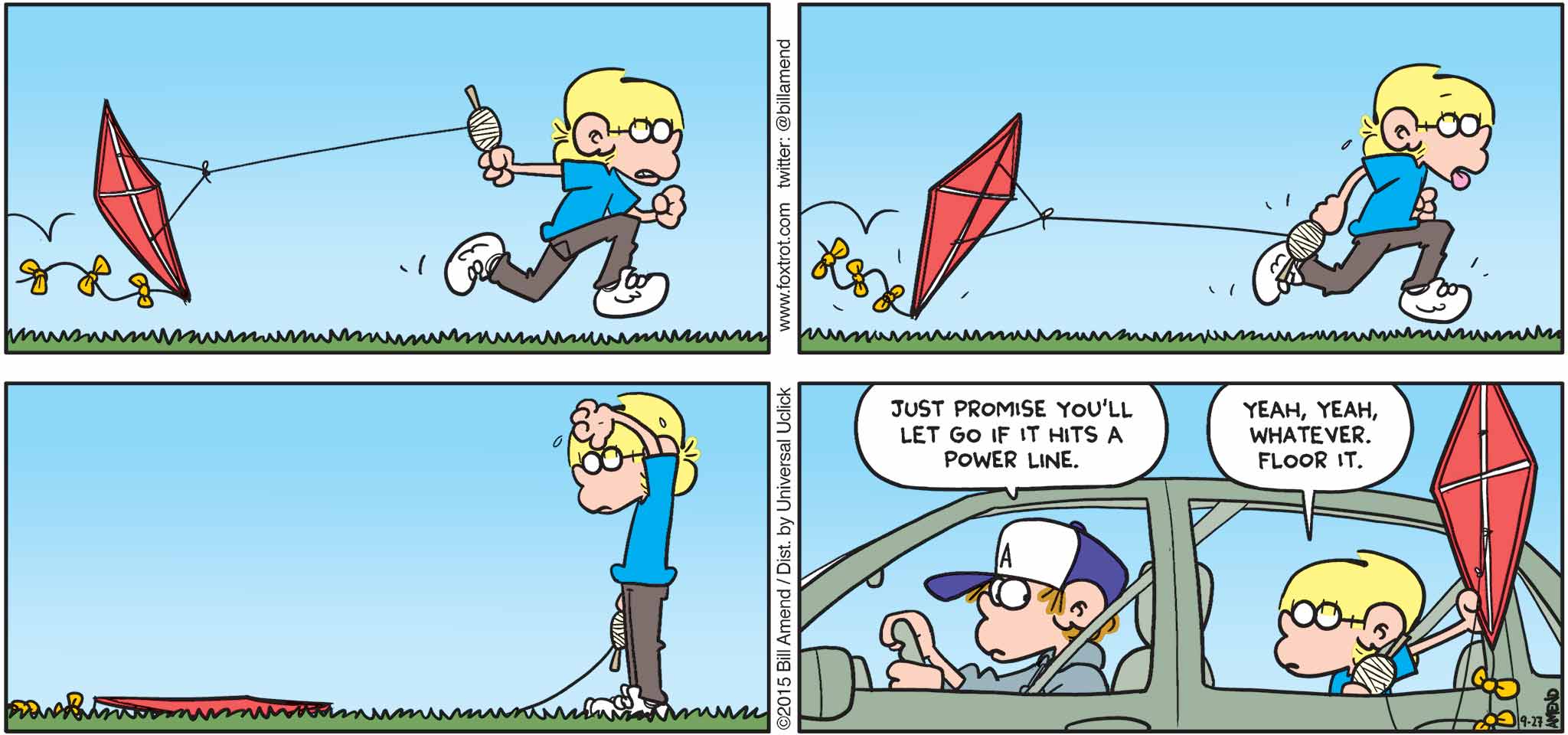 FoxTrot by Bill Amend - "Darwin Award Incoming" published September 27, 2015 - Peter: Just promise you'll let go if it hits a power line. Yeah, yeah, whatever. Floor it. 