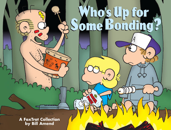 Who’s Up for Some Bonding? (2003) by Bill Amend