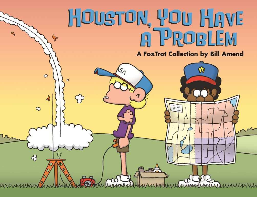Houston, You Have a Problem (2007) by Bill Amend