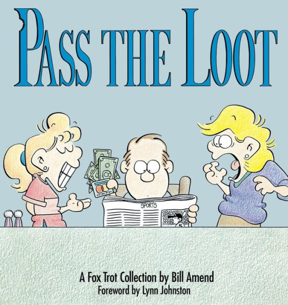 Pass the Loot (1990) by Bill Amend