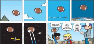 FoxTrot by Bill Amend - "Fantasticy Football" published November 19, 2017 - Marcus says: Nice pass, Superman! Jason says: Nice grab, Mister Fantastic! Peter says: You threw it like ONE YARD!
