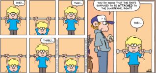FoxTrot by Bill Amend - "Bar Easier" published January 14, 2018 - Jason says: One!... Two!... Three!... Peter says: You do know that the bar's supposed to be attached to the doorframe, right? Jason says: 708!...