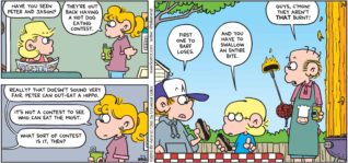 FoxTrot by Bill Amend - "Competitive Eating" published July 3, 2016 - Andy: Have you seen Peter and Jason? Paige: They're out back having a hot dog eating contest. Andy: Really? That doesn't sound very fair. Peter can out-eat a hippo. Paige: It's not a contest to see who can eat the most. Andy: What sort of contest is it, then? Peter: First one to barf loses. Jason: And you have to swallow an entire bite. Roger: Guy, c'mon! They aren't that burnt!