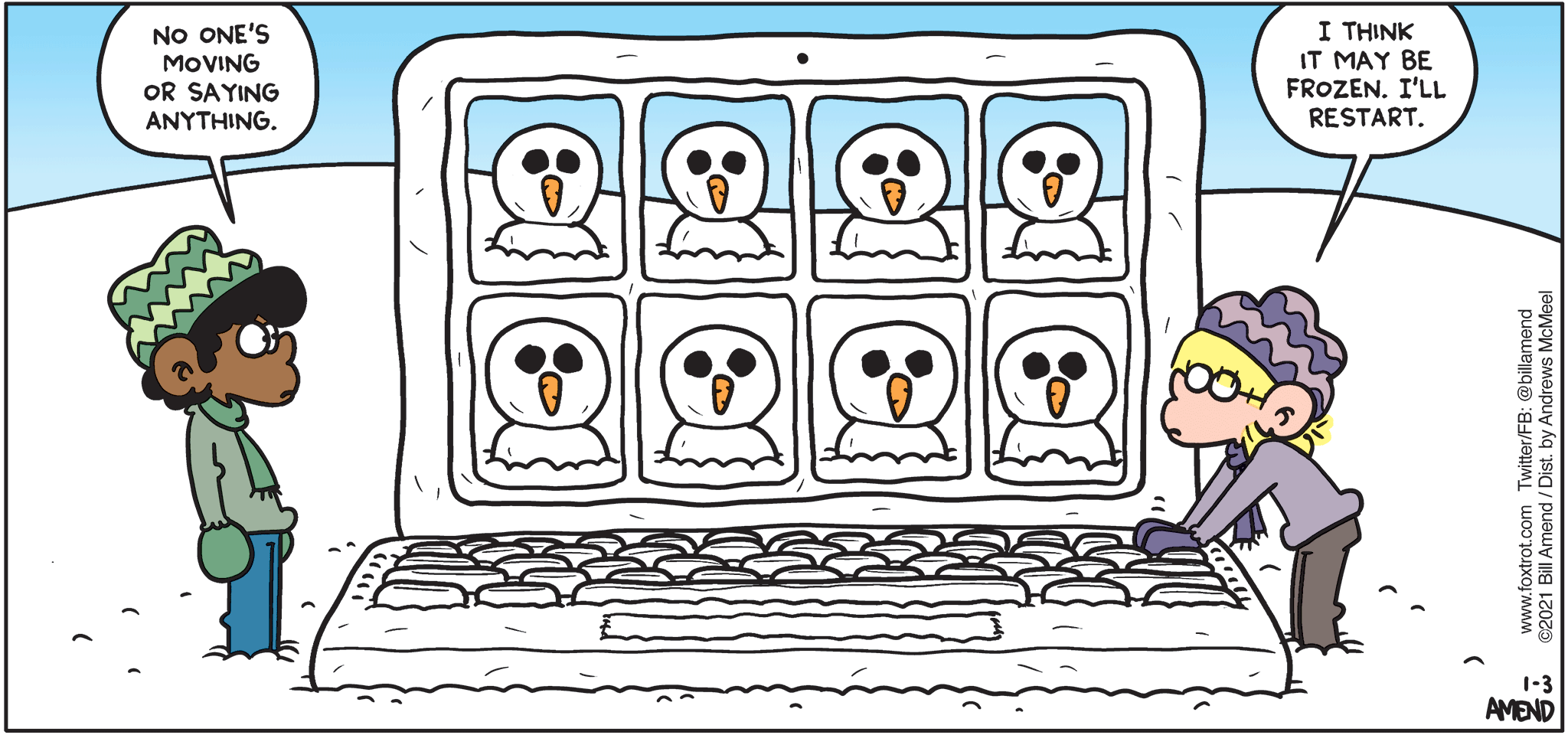 FoxTrot comic strip by Bill Amend - "Computer Issues" published January 3, 2021 - Marcus: No one's moving or saying anything. Jason: I think it may be frozen. I'll restart.