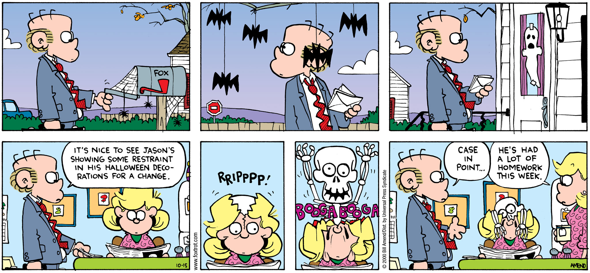 FoxTrot comic strip by Bill Amend - Published October 15, 2000 - Roger Fox: It's nice to see Jason's showing some restraint in his Halloween decorations for a change. Case in point... Andy Fox: He's had a lot of homework this week.
