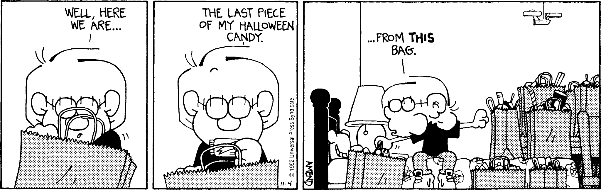 Halloween Comics - FoxTrot comic strip by Bill Amend - Published November 4, 1992 - Jason Fox: Well, here we are... the last piece of my halloween candy.... from this bag.