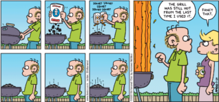 FoxTrot comic strip by Bill Amend - "Hot Grill Summer" published May 29, 2022 - Transcript: Roger Fox: The grill was still hot from the last time I used it. Andy Fox: Fancy that.
