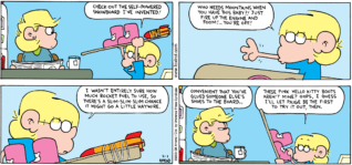 FoxTrot comic strip by Bill Amend - "Snowboard 2.0" published February 1, 2009 - Jason Fox: Check out the self-powered snowboard I've invented! Who needs mountains when you have this baby?! Just fire up the engine and foom!...You're off! I wasn't entirely sure how much rocket fuel to use, so there's a slim-slim-slim chance it might go a little haywire. Andy Fox: Convenient that you've glued someone else's shoes to the board... Jason Fox: These pink hello kitty boots aren't mine? Oops, I guess I'll let Paige be the first to try it out, then.