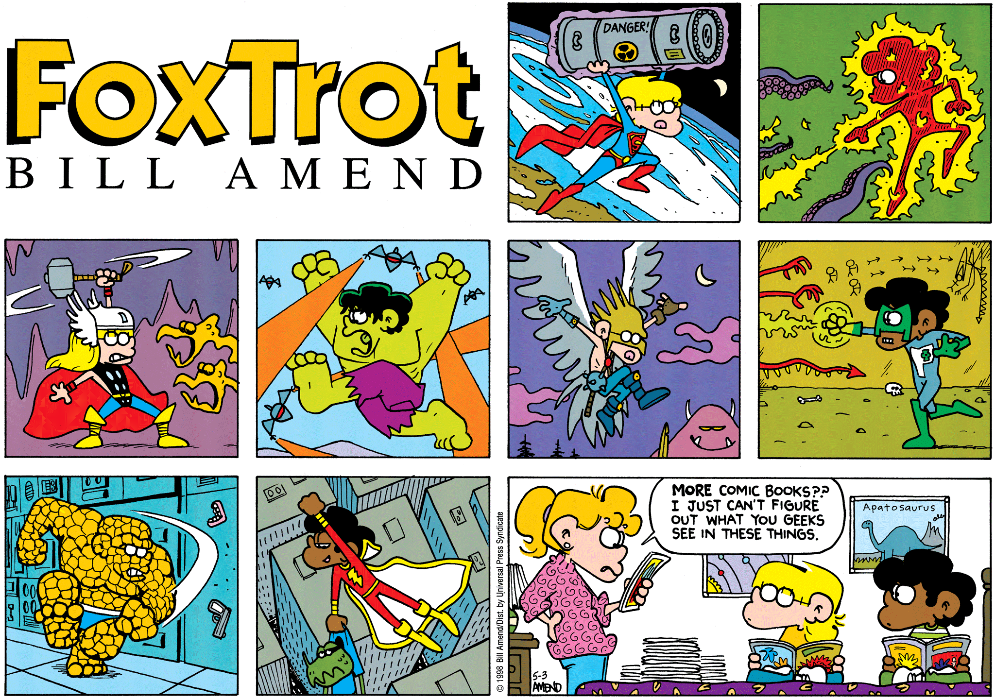 FoxTrot comic strip by Bill Amend - "Supergeeks" published May 3, 1998 - Transcript: Paige Fox: More comic books?? I just can't figure out what you geeks see in these things.