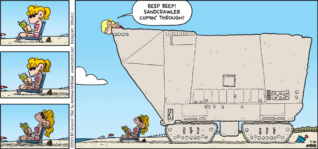 FoxTrot comic strip by Bill Amend - "Crawling" published July 30, 2023 - Transcript: Jason Fox: Beep beep! Sandcrawler comin' through!
