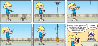 FoxTrot comic strip by Bill Amend - "Rising Temperatures" published August 13, 2023 - Transcript: Jason Fox: Maybe Icarus didn't fly too close to the sun. Maybe he just flew during August. Peter Fox: Sounds plausible.