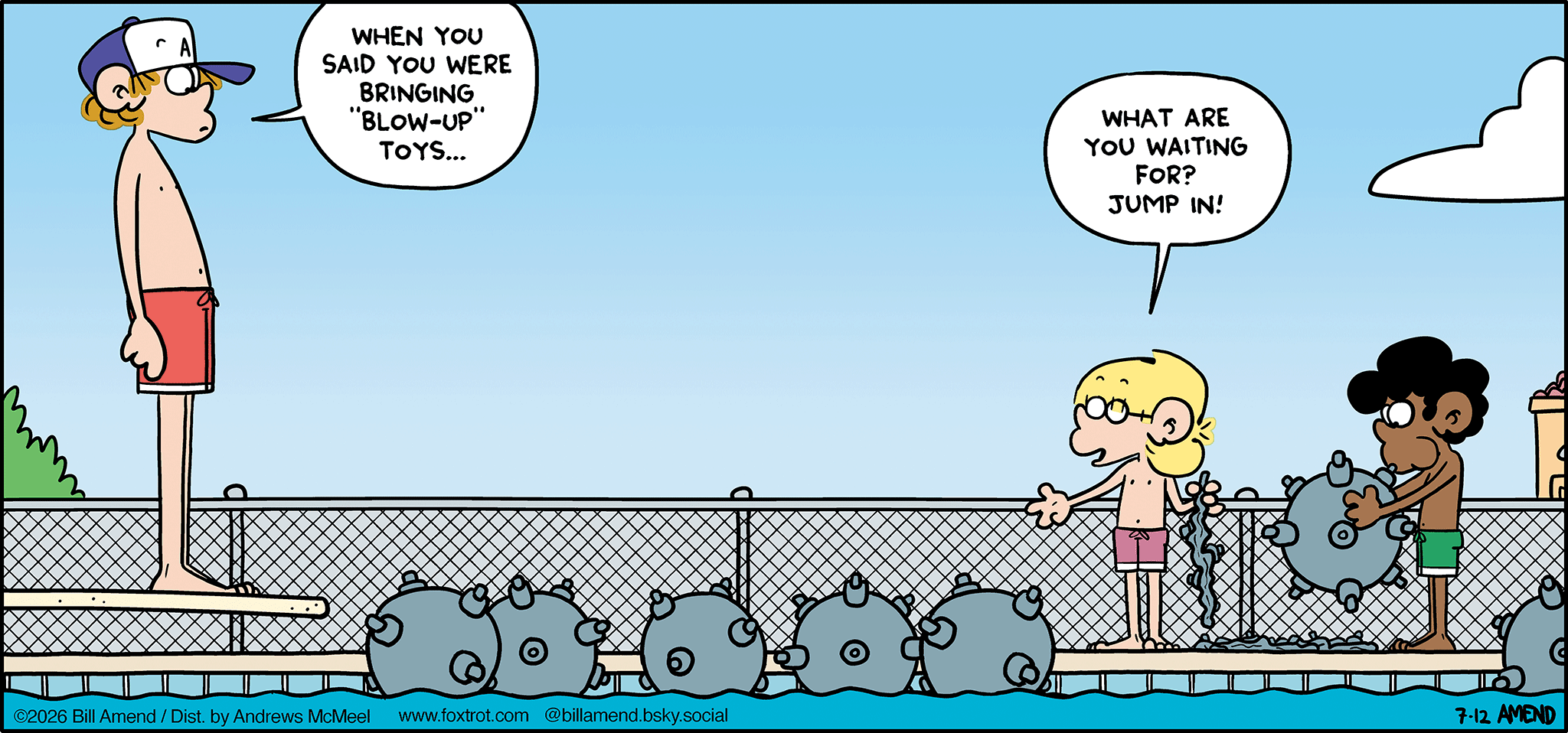 FoxTrot comic strip by Bill Amend - "Blow-Up Toys" published July 12, 2026 - Transcript: Peter Fox: When you said you were bring "blow-up" toys... Jason Fox: What are you waiting for? Jump in!