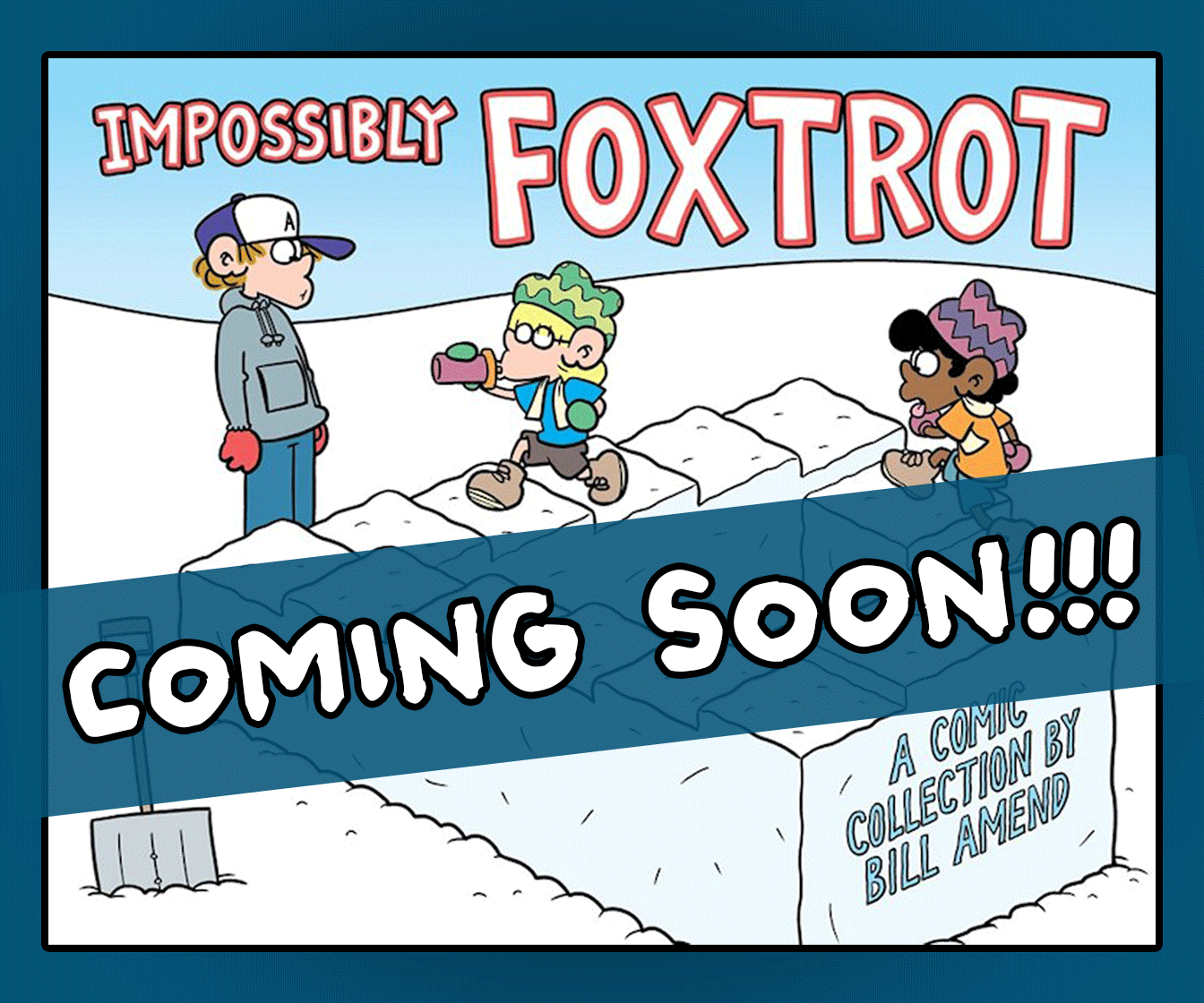 Impossibly FoxTrot: A Comic Collection by Bill Amend - Buy on Amazon (commission link)